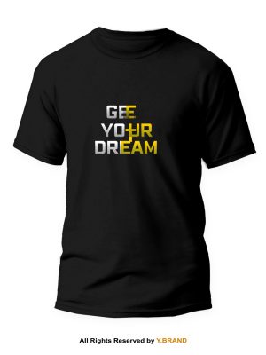 Gee Your Dream Round Neck T-shirt PMTS-1089