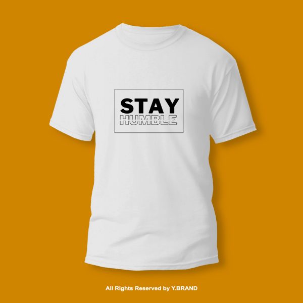 Stay Humble Round Neck T-shirt PMTS-1093 2 Stay Humble Round Neck T-shirt PMTS-1093