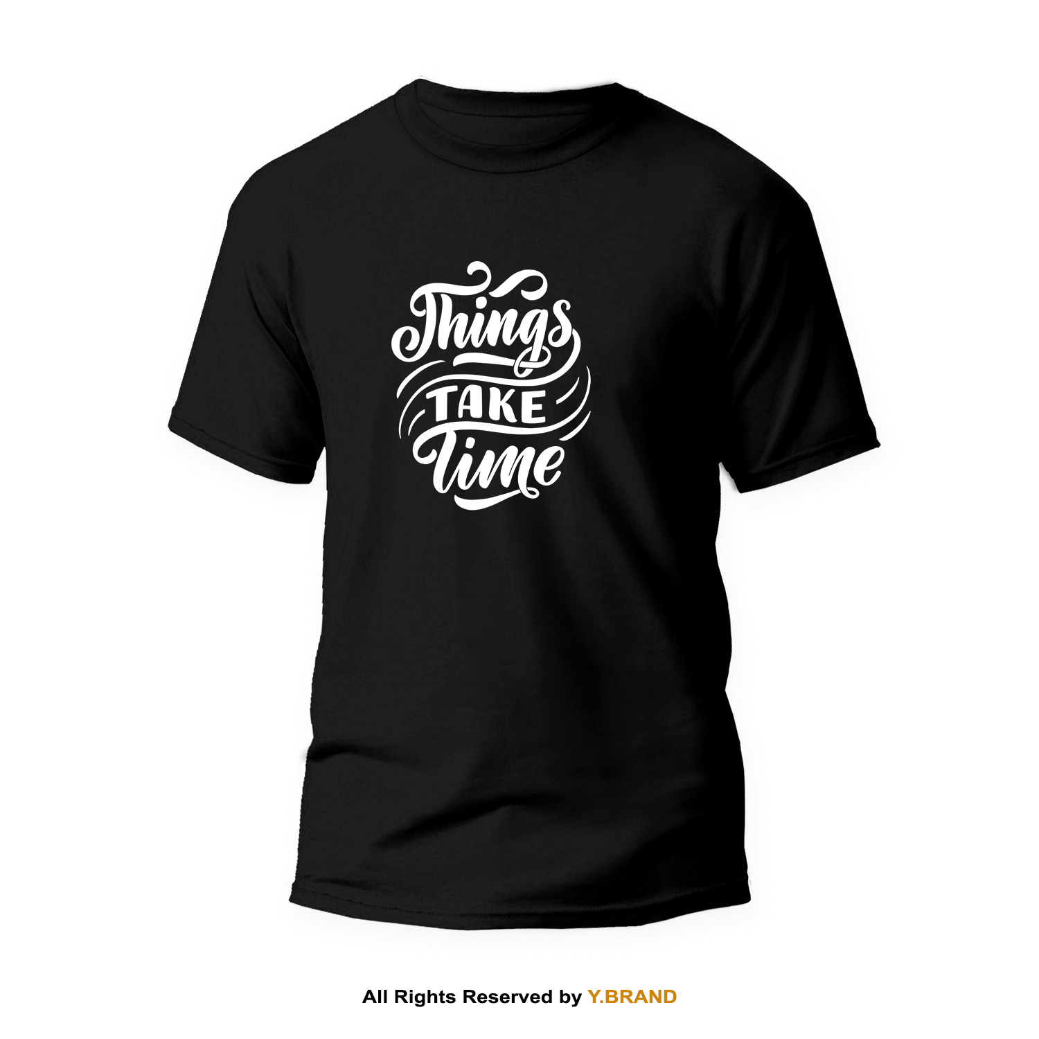 1105-B.jpg Things Take Time Round Neck T-shirt PMTS-1105 - Image 1