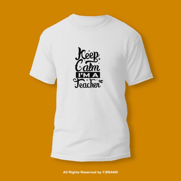 I'm A Teacher Round Neck T-shirt PMTS-1109 2 I'm A Teacher Round Neck T-shirt PMTS-1109