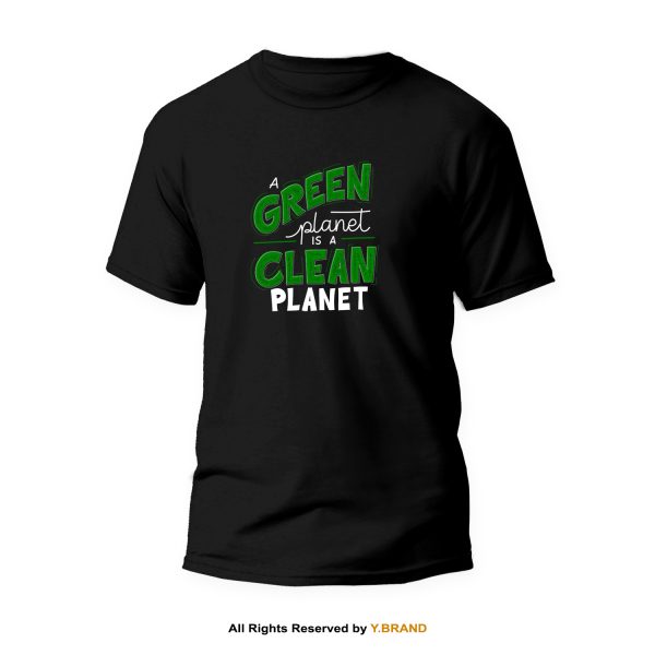 A Green Planet Is A Clean Planet Round Neck T-shirt PMTS-1136 1 A Green Planet Is A Clean Planet Round Neck T-shirt PMTS-1136