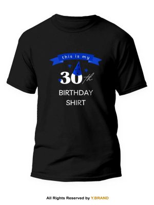 Birthday Shirt Round Neck T-shirt PMTS-1087