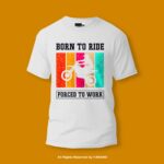 Born To Ride Round Neck T-shirt PMTS-1401 - Image 2
