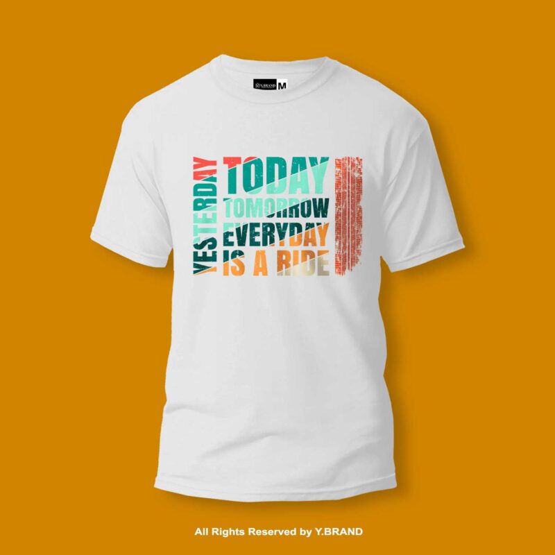 Everyday Is A Ride Round Neck T-shirt PMTS-1414 6 TS 1414 W